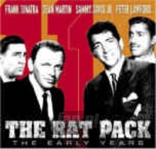 The Early Years - The Rat Pack The Early Years - The Rat Pack