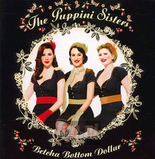 Betcha Bottom Dollar - The Puppini Sisters 