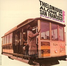 Alone In San Francisco - Thelonious Monk