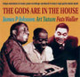 The Gods Are In The House - Johnson / Tatum / Fuller