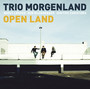 Open Land - Trio Morgenland