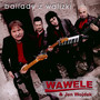 Ballady Z Walizki - Jan  Wojdak  /  Wawele