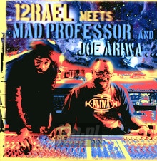 12rael Meets Mad Professor & Joe Ariwa - Izrael