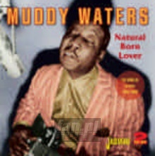 Natural Born Lover - Muddy Waters