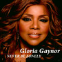 Never Be Lonely - Gloria Gaynor