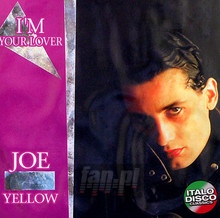 I'm Your Lover - Joe Yellow
