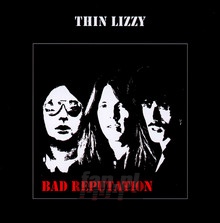 Bad Reputation - Thin Lizzy