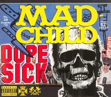 Dope Sick - Madchild