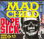 Dope Sick - Madchild