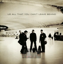 All That You Can't Leave Behind - U2