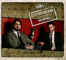 Balkan Dogs - Electric Balkan Jazz Club