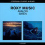 Avalon / Siren - Roxy Music