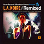 L.A. Noire Remixed - V/A