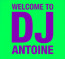 Welcome To DJ Antoine - DJ Antoine