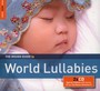 Rough Guide To World Lullabies - Rough Guide To...  