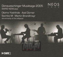 Donaueschinger Musiktage 2005 - SWR2 Nowjazz - Yoshihide / Dorner / M / Brandl