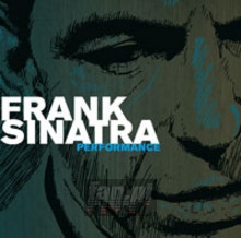 Performance - Frank Sinatra Performance - Frank Sinatra