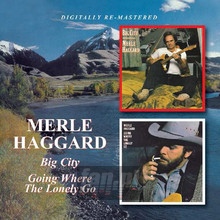 Big City/Going Where The Lonely - Merle Haggard