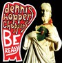 Be Ready - Dennis Hopper Choppers