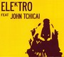 Elektro Featuring John Tchicai - Elektro Featuring John Tchicai