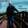 Routes/Roots - Dave Greenslade