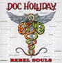 Rebel Souls - Doc Holliday