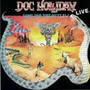 Song For The Outlaw Live - Doc Holliday