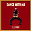 Dance With Me - DJ Bobo