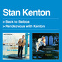 Back To Balboa & Rendezvous With Kenton - Stan Kenton
