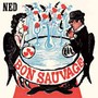 Bon Sauvage - Ned