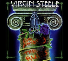 Life Among The Ruins - Virgin Steele