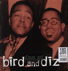 Bird & Dizz - Charlie Parker / Dizzy Gillespie