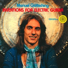 Inventions For Electric Guitar - Manuel Gottsching