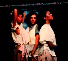 Break Out - The Pointer Sisters 