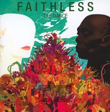 Faithless The Dance 2010 - Faithless