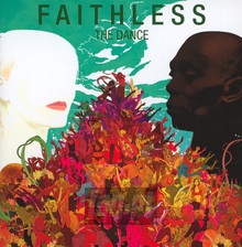 Faithless The Dance 2010 - Faithless - bigger Faithless The Dance 2010 - Faithless