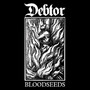 Bloodseeds - Debtor