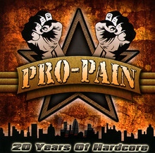20 Years Of Hardcore - Pro-Pain