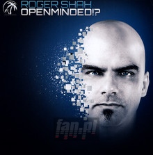 Openminded !? - Roger Shah