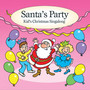 Santa's Party ... Kids Christmas Singalong - Santa's Party