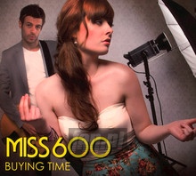 Buying Time - Miss 600
