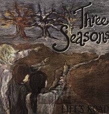 Life's A Road - Three Seasons