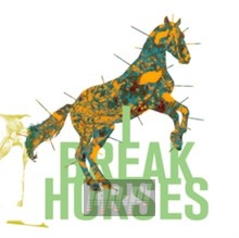 Hearts - I Break Horses