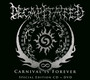 Carnival Is Forever - Decapitated