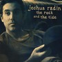 The Rock & The Tide - Joshua Radin