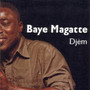 Djem - Baye Magatte