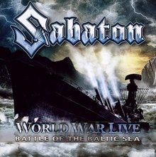 World War Live-Battle Of The Baltic Sea - Sabaton