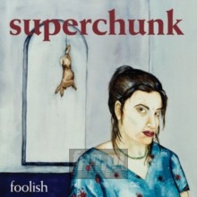 Foolish - Superchunk Foolish - Superchunk