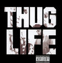 Thug Life: Volume 1 - Thug Life & 2PAC