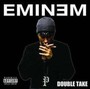 Double Take - Eminem